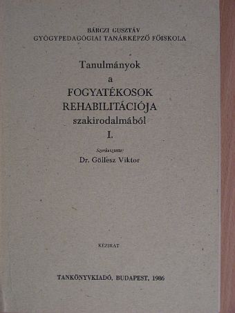 Bujdosó Balázs - Tanulmányok a fogyatékosok rehabilitációja szakirodalmából I. [antikvár]