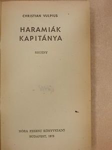 Christian Vulpius - Haramiák kapitánya [antikvár]