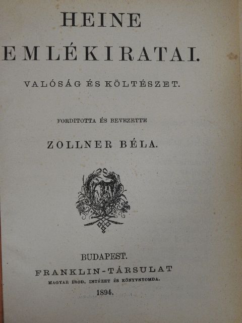 Heine - Heine emlékiratai/Heine dalaiból/Utazás a Harzban [antikvár]