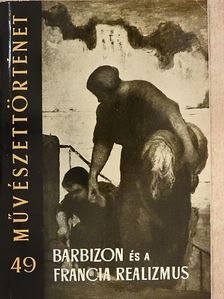 Kovács Éva - Barbizon és a francia realizmus [antikvár]