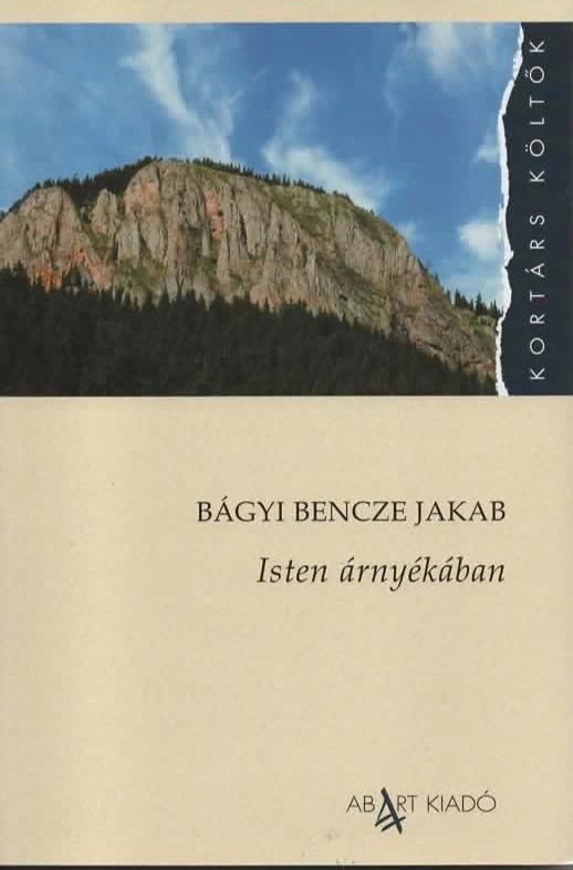Bágyi Bencze Jakab - Isten árnyékában