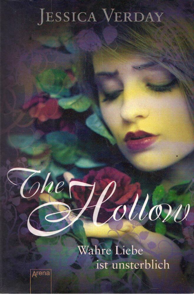 Jessica Verday - The Hollow - Wahre Liebe ist unsterblich [antikvár]