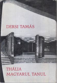 DERSI TAMÁS - Thália magyarul tanul [antikvár]