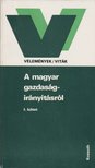 Böröczfy Ferenc - A magyar gazdaság irányításáról I. [antikvár]