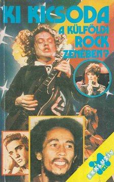Szántó Gábor - Ki kicsoda a külföldi rock zenében? [antikvár]