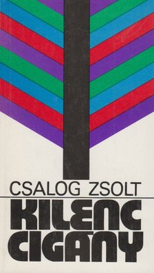 Csalog Zsolt - Kilenc cigány [antikvár]