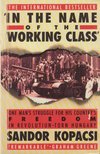 Kopácsi Sándor - In the Name of the Working Class [antikvár]