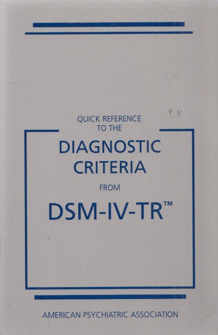Quick Reference to the Diagnostic Criteria from DSM-IV-TR [antikvár]