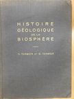 Geneviéve Termier - Histoire Géologique de la Biosphére [antikvár]