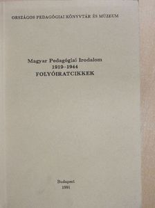 Magyar Pedagógiai Irodalom 1919-1944 [antikvár]