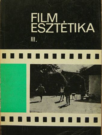 Bölcs István - Filmesztétika III. [antikvár]