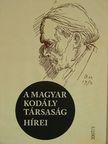 Berkesi Sándor - A Magyar Kodály Társaság Hírei 2007/3. [antikvár]