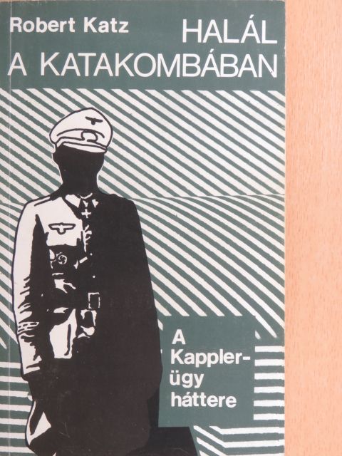 Robert Katz - Halál a katakombában [antikvár]