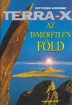 KIRCHNER, GOTTFRIED - Terra-X [antikvár]