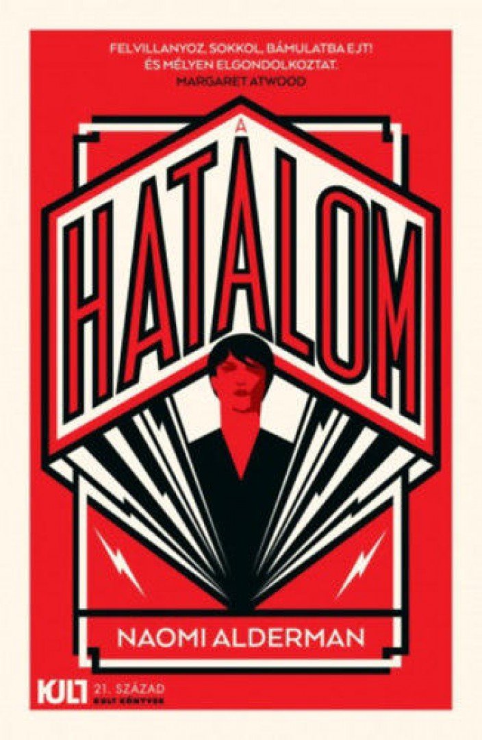 Naomi Alderman - A hatalom [antikvár]