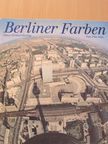 Fritz Jahn - Berliner Farben [antikvár]