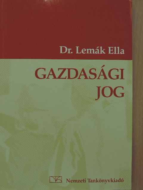 Dr. Lemák Ella - Gazdasági jog [antikvár]
