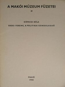 Köpeczi Béla - Erdei Ferenc, a politikai gondolkodó [antikvár]