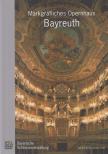 Peter O. Krückmann - Markgräfliches Opernhaus Bayreuth [antikvár]