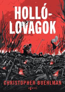 Christopher Buehlman - Hollólovagok [eKönyv: epub, mobi]