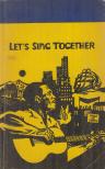 Albert Burkhardt, Rudolf Telling - Let's Sing Together [antikvár]