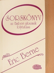 Eric Berne - Sorskönyv [antikvár]