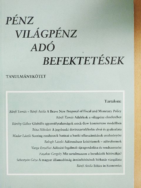 Bánfi Attila - Pénz, világpénz, adó, befektetések [antikvár]