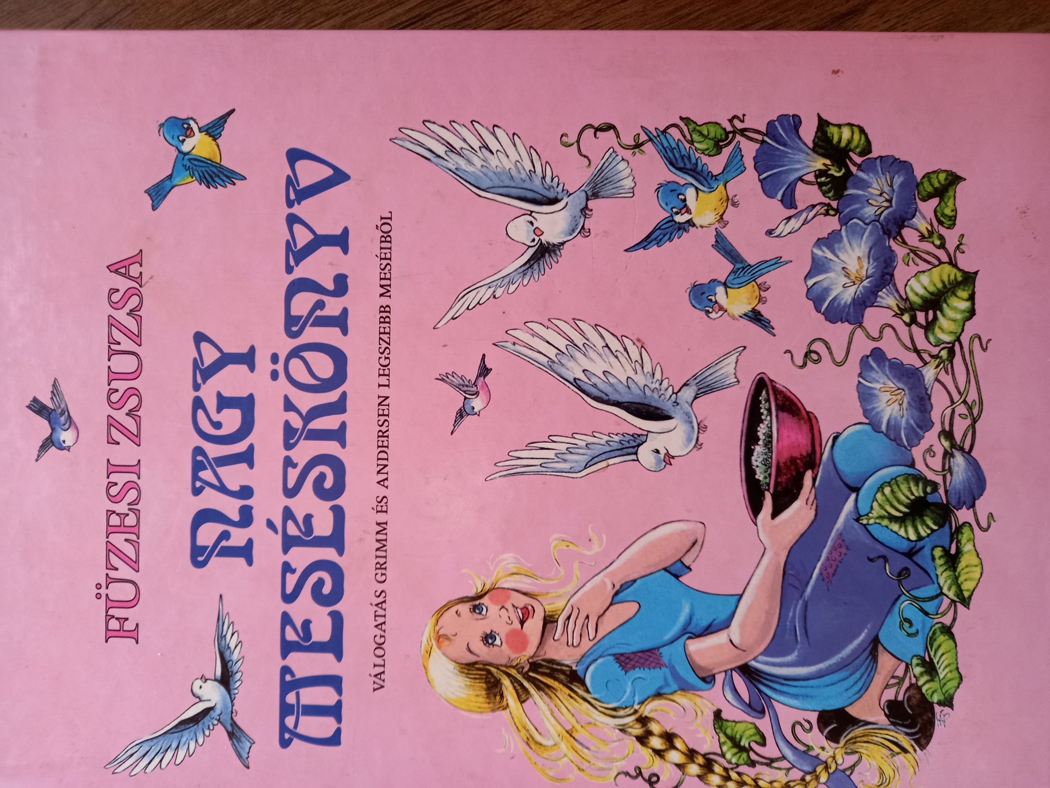 FÜZESI ZSUZSA - Nagy meséskönyv - 1. rész