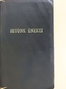 Hitünk énekei [antikvár]