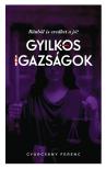Gyurcsány Ferenc - Gyilkos igazságok