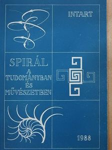 Babics László - Spirál a tudományban és művészetben [antikvár]