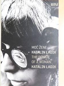 Gabrijela Suler - Moc zene: Katalin Ladik [antikvár]