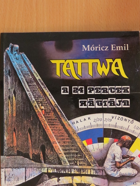 Móricz Emil - Tattwa - Tattwaórával [antikvár]