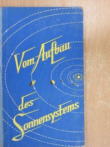 G. A. Aristow - Vom Aufbau des Sonnensystems [antikvár]