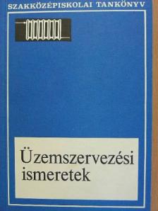 Dr. Révfalvi Miklós - Üzemszervezési ismeretek [antikvár]