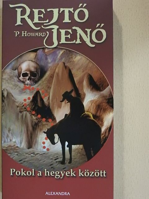 P. Howard - Pokol a hegyek között [antikvár]