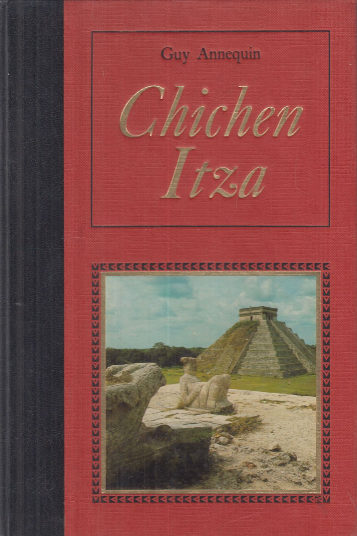 Guy Annequin - Chichen Itza [antikvár]
