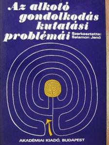 Hunyady György - Az alkotó gondolkodás kutatási problémái [antikvár]