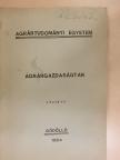 Dr. Csizmadia Ernő - Agrárgazdaságtan [antikvár]