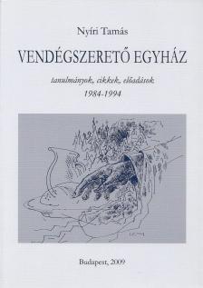 Nyíri Tamás - Vendégszerető egyház [antikvár]
