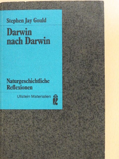 Stephen Jay Gould - Darwin nach Darwin [antikvár]