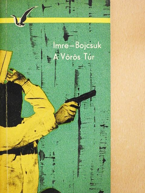 Bojcsuk József - A Vörös Túr [antikvár]