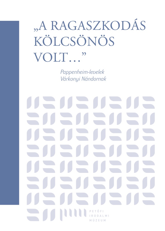 - [szerk.] - "A ragaszkodás kölcsönös volt"
