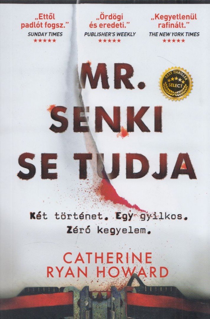 Catherine Ryan Howard - Mr. Senki se tudja [antikvár]