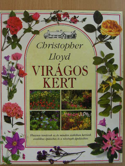 Christopher Lloyd - Virágos kert [antikvár]