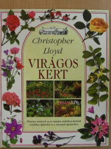 Christopher Lloyd - Virágos kert [antikvár]