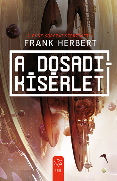 Frank Herbert - A Dosadi-kísérlet [szépséghibás]