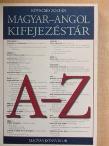 Kövecses Zoltán - Magyar-angol kifejezéstár A-Z [antikvár]