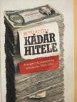 Mong Attila - Kádár hitele [antikvár]