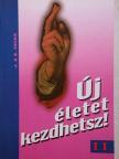 Esther Hicks - Új életet kezdhetsz! II. [antikvár]